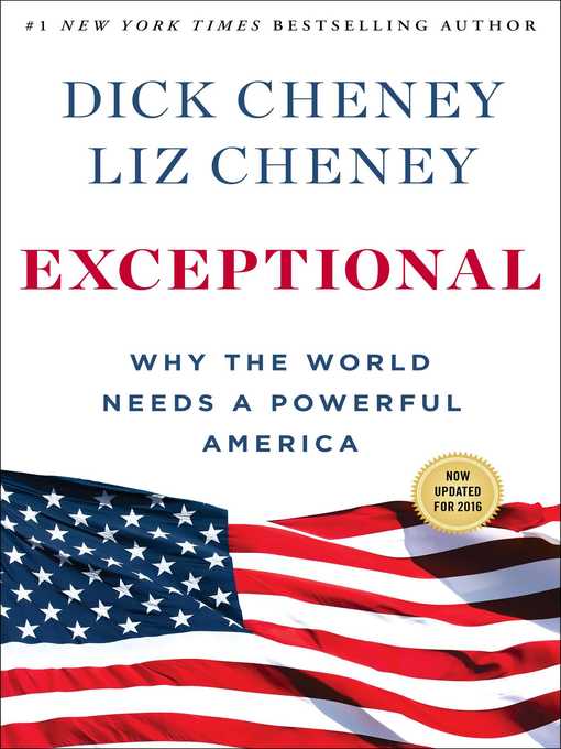 Title details for Exceptional by Dick Cheney - Available